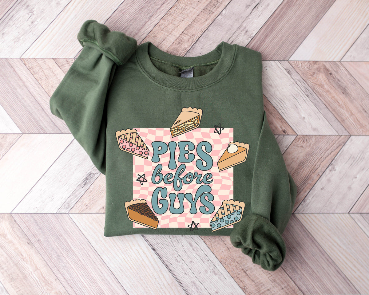 Pies Before Guys Sweatshirt Thanksgiving Sweatshirt Fall Sweatshirt Autumn Sweatshirt Pumpkin Sweatshirt Turkey Day Sweatshirt Sweatshirt – Warm & Stylish · Great Gift For Fans