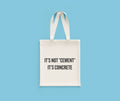Civil Engineer Gift Civil Engineer Tote Bag It39s Not Cement It39s Concrete Tote Bag – Fan Favorite · Trending Graphic Apparel