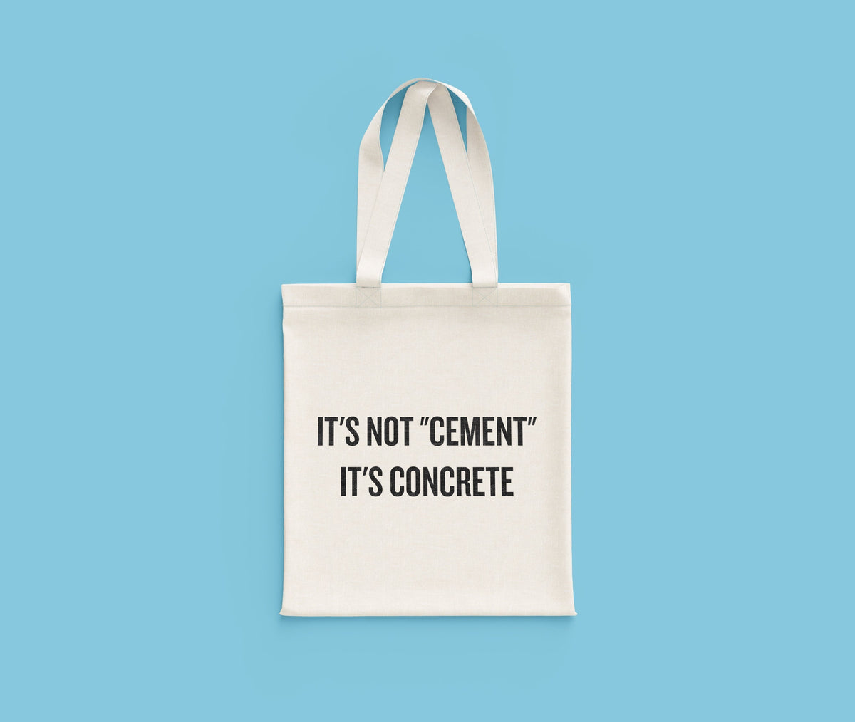 Civil Engineer Gift Civil Engineer Tote Bag It39s Not Cement It39s Concrete Tote Bag – Fan Favorite · Trending Graphic Apparel