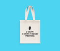 Surfer Present Idea Funny Surfing Gift Surf Tote Bag I Have A Board Meeting Tote Bag – Easygoing Wear · Great Gift For Fans