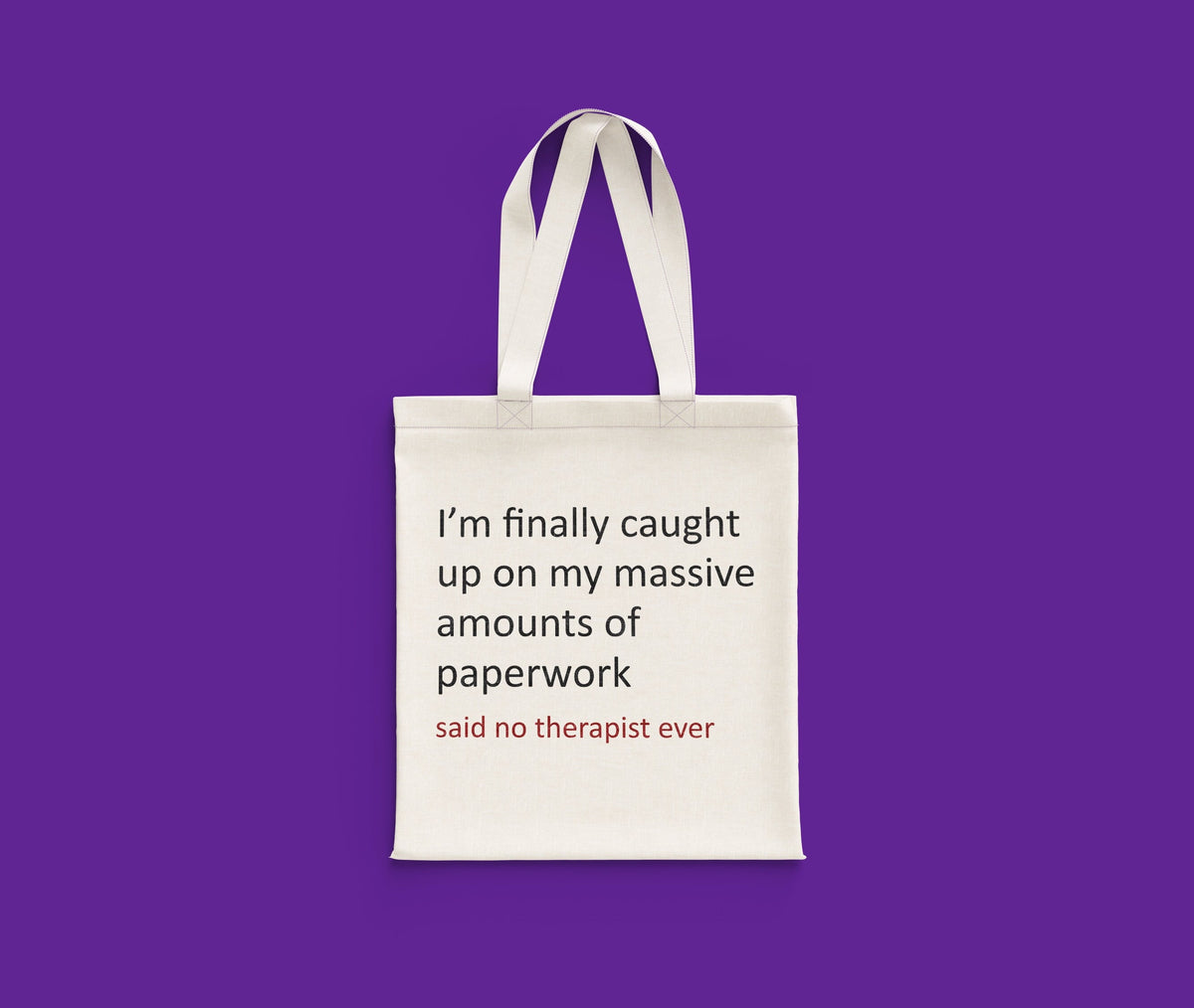 Therapist Gift Therapist Tote Bag Funny Therapist Gifts Psychologist Gift Said No Therapist Ever Tote Bag – Easygoing Wear · High-Quality Print