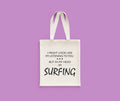 Funny Surfing Tote Bag Surfing Gift Surf Gift Surfing Birthday Present Surf Bag In My Head I39m Surfing Birthday Gift Tote Bag – Premium Graphic · Perfect For Daily Wear