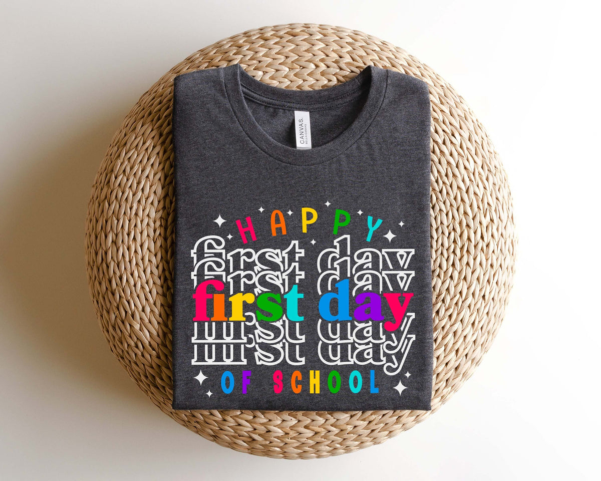 First Day of School Shirt Happy First Day of School Shirt Teacher Shirt Teacher Life Shirt School Shirts 1st Day of School Shirt Graphic Tee – Bold Style · Perfect For Daily Wear