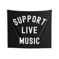 Support Live Music Wall Tapestry Gift for Musician Music Lover Gift Graphic Tee – Soft Feel · Perfect For Daily Wear
