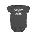 Stepdad Baby Bodysuit Cute Stepdad Baby Gift Stepfather Baby Onepiece You Should See My Step Dad Step Dad Baby Shirt All Cotton Graphic Tee – Bold Style · Top Pick For Any Outfit