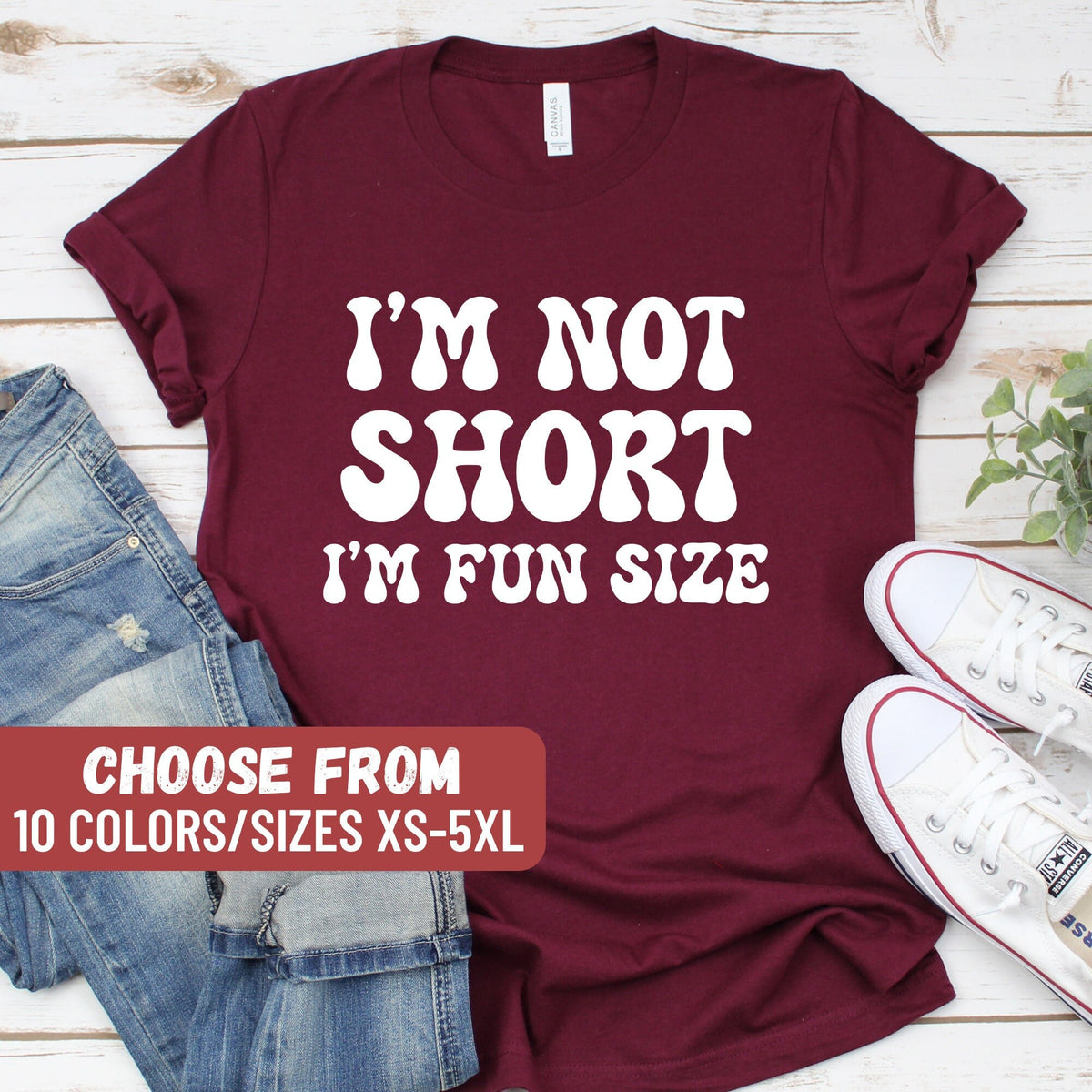 Sarcastic Gift Funny Sarcastic Shirt Sarcasm Shirt Funny Sarcastic Tees Sarcasm Gift I39m Not Short I39m Fun Sized TShirt Graphic Tee – Warm & Stylish · Trending Graphic Apparel