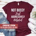 Cute Mom Shirt Funny Teacher Shirt Sarcastic Shirt Shirt With Saying Gift For Mothers Day Not Bossy Just Aggressively Helpful TShirt Graphic Tee – Premium Graphic · Trending Graphic Apparel