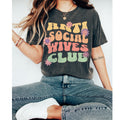 AntiSocial Wives Club Shirt Graphic Tee – Bold Style · Great Gift For Fans