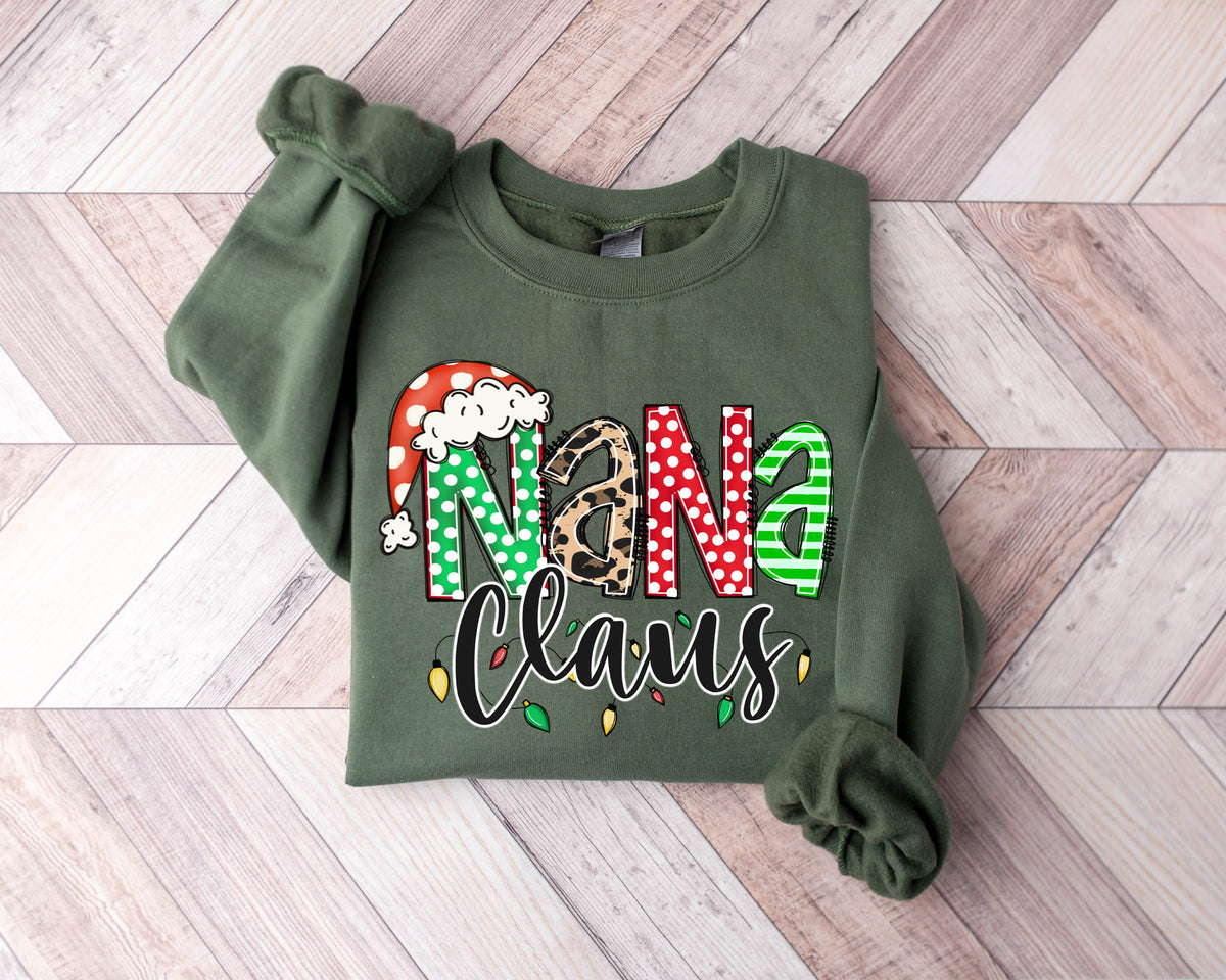 Nana Claus Gift Sweatshirt Nana Christmas Sweatshirt Nana Claus Sweatshirt Nana Claus Christmas Sweater Family Claus Sweatshirt Sweatshirt – Warm & Stylish · High-Quality Print