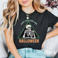 Skeleton Shirt Halloween Shirt Skeleton Halloween Spooky Season Shirt Trick or Treat Shirt Fall Shirt Funny Halloween Tshirt Graphic Tee – Everyday Comfort · Trending Graphic Apparel
