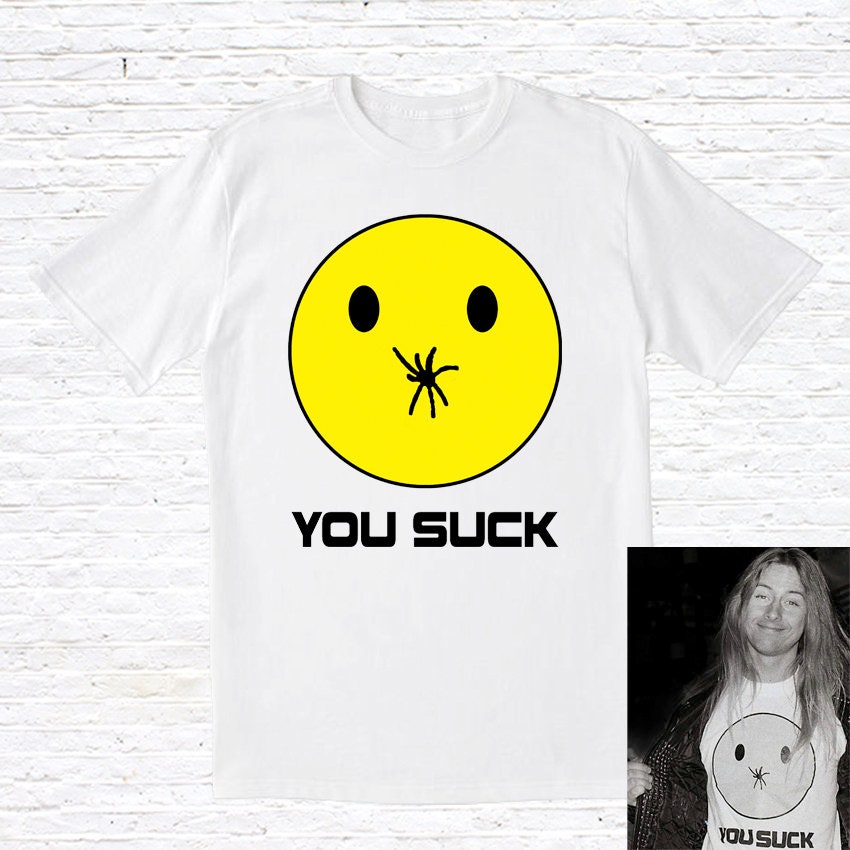 You Suck T Shirt Worn By Jerry Cantrell Graphic Tee – Easygoing Wear · Top Pick For Any Outfit