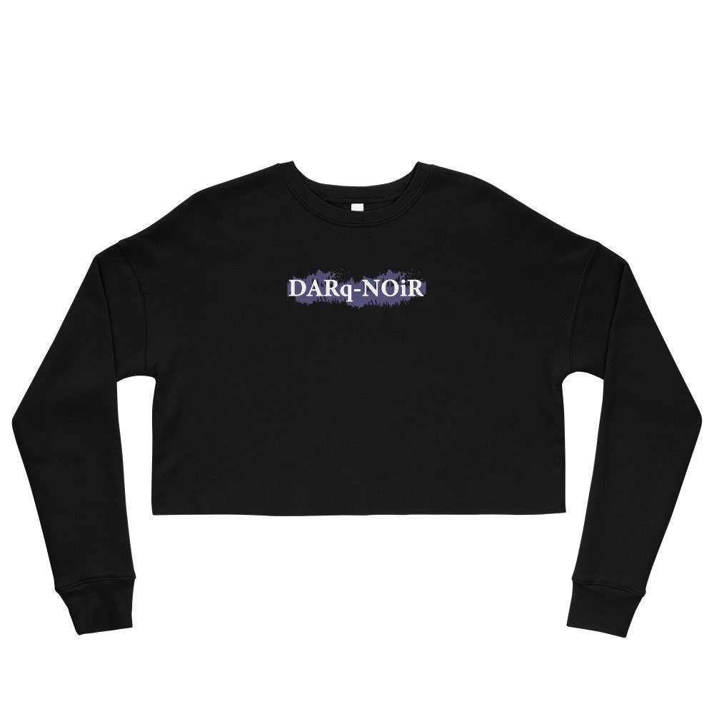 Darq Noir Crop Sweatshirt Dark Black Sweatshirt – Fan Favorite · Trending Graphic Apparel