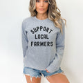 Support Local Farmers Sweatshirt Sweatshirt – Premium Graphic · Must-Have Style