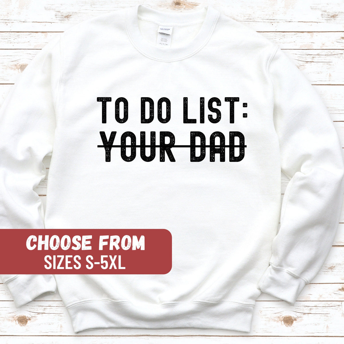 Sarcastic Sweatshirt Funny Mom Sweater Mom Gift Sacasm Shirt Women39s Funny Shirts Mom Graphic Sweater To Do List Your Dad Sweatshirt Sweatshirt – Easygoing Wear · Great Gift For Fans