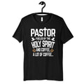 Funny Pastor TShirt Holy Spirit Coffee Design Hoodies Womens Shirt Mens Tees Long Sleeve Tank Top Sweatshirts Hoodie – Bold Style · Great Gift For Fans