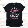 Funny Ballet TShirt Dancer Humor Tees Comical Ballet Hoodie Kids Dance Laugh Women39s Ballet Pun Hoodie – Fan Favorite · Perfect For Daily Wear