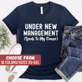 Boyfriend Gift Husband Shirt Funny Engagement Gift Engaged Shirt Funny Saying Tees Under New Management Speak To My Fiance TShirt Graphic Tee – Soft Feel · Must-Have Style