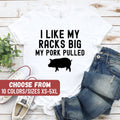 Funny BBQ Shirt Barbecue Shirt Bbq Grill Shirt Funny Pig Shirt Bbq Lover Gift I Like My Racks Big My Butt Rubbed My Pork Pulled TShirt Graphic Tee – Warm & Stylish · Great Gift For Fans