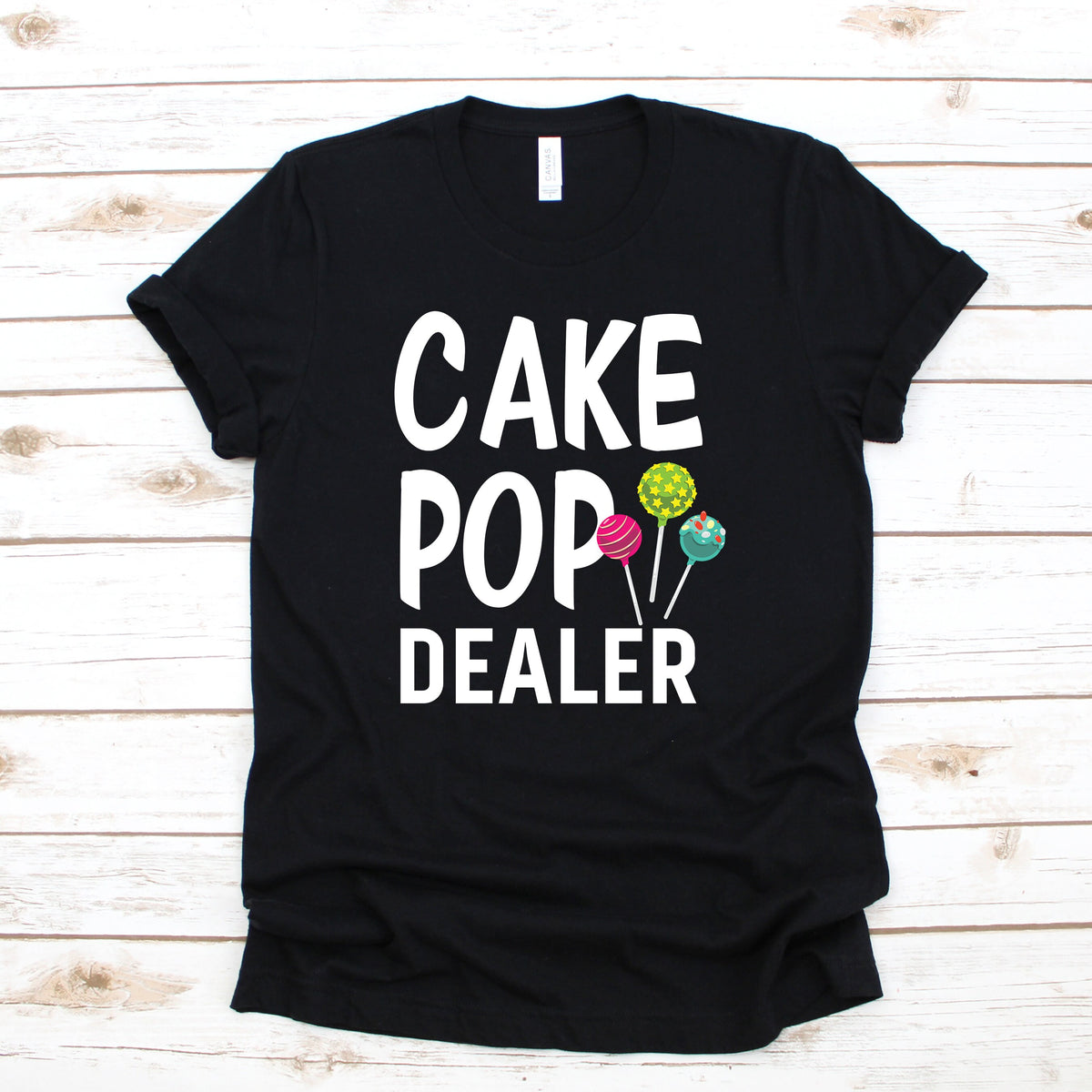 Cake Pop Dealer TShirt Hoodie Women39s Tee Kids Tee Long Sleeve Tank Top Sweatshirt Hoodie – Cozy Vibes · Great Gift For Fans