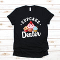 Cupcake Dealer TShirt Baking Hoodie Women39s Tee Kids Tee Toddler Tee Long Sleeve Tank Top Sweatshirt Hoodie – Warm & Stylish · Top Pick For Any Outfit