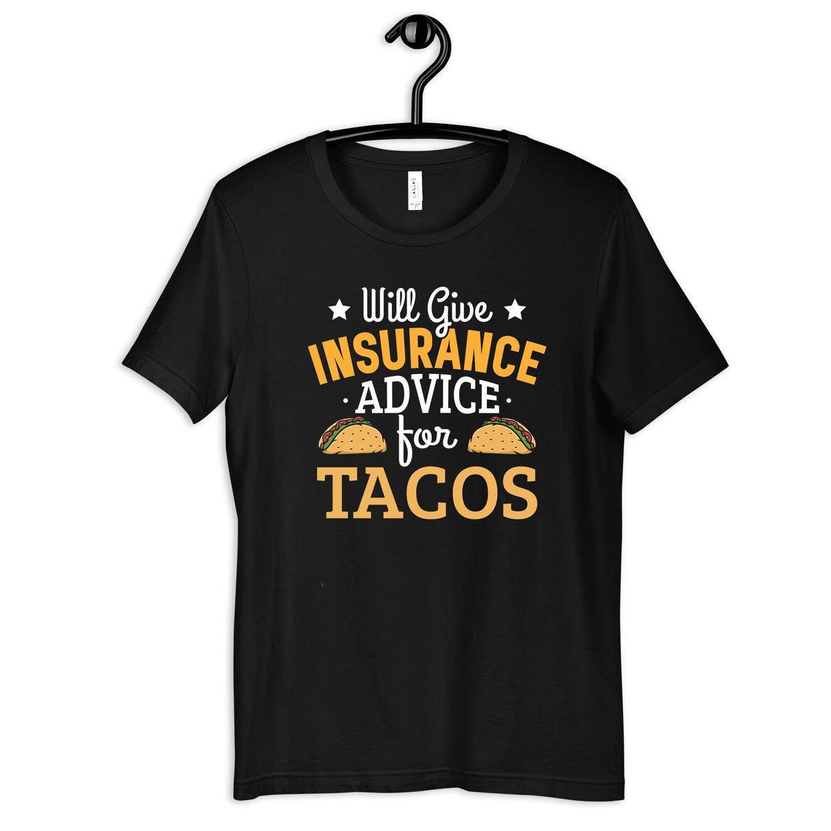 Funny Insurance Agent TShirt Advice for Tacos Design Hoodies Womens Shirt Mens Tees Long Sleeve Tank Top Sweatshirts Hoodie – Premium Graphic · Top Pick For Any Outfit