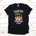 Queen of Pickleball Court TShirt Court Ruler Tee Sporty Long Sleeve Game Champion Hoodie Paddle Player Tank Top Hoodie – Cozy Vibes · High-Quality Print