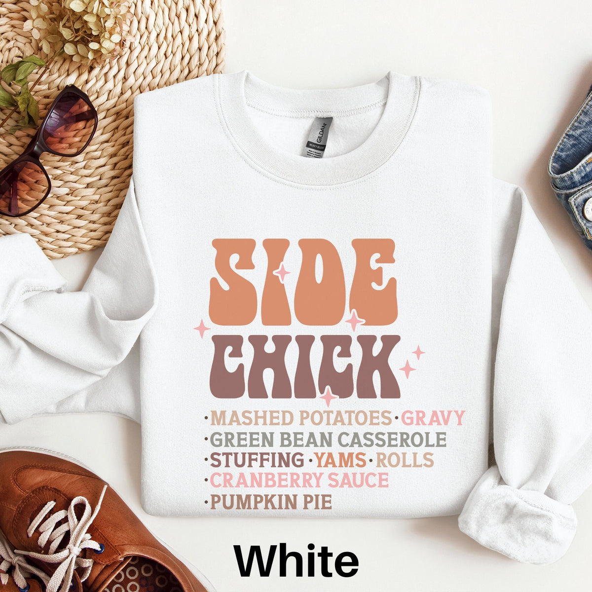 Side Chick Sweatshirt Side Dishes Sweater Funny Thanksgiving Sweatshirt Mashed Potatoes Gravy Yams Green Bean Casserole Fall Food Sweater Sweatshirt – Feel-Good Design · High-Quality Print