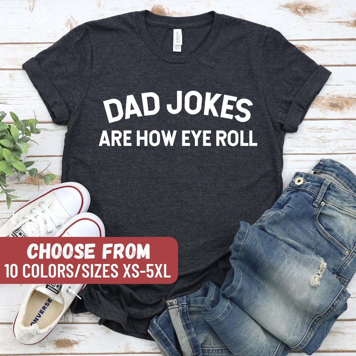 Funny Fathers Day Gift Funny Dad Shirt I Roll Dad Gift Funny Shirt For Dad Dad Tees Father39s Day Dad Jokes Are How Eye Roll TShirt Graphic Tee – Feel-Good Design · Great Gift For Fans