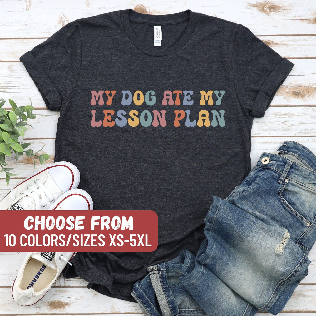 Teacher Gift School Teacher Shirt Teacher Appreciation Funny Teacher Shirt Cute Teacher Shirt My Dog Ate My Lesson Plan TShirt Graphic Tee – Premium Graphic · High-Quality Print