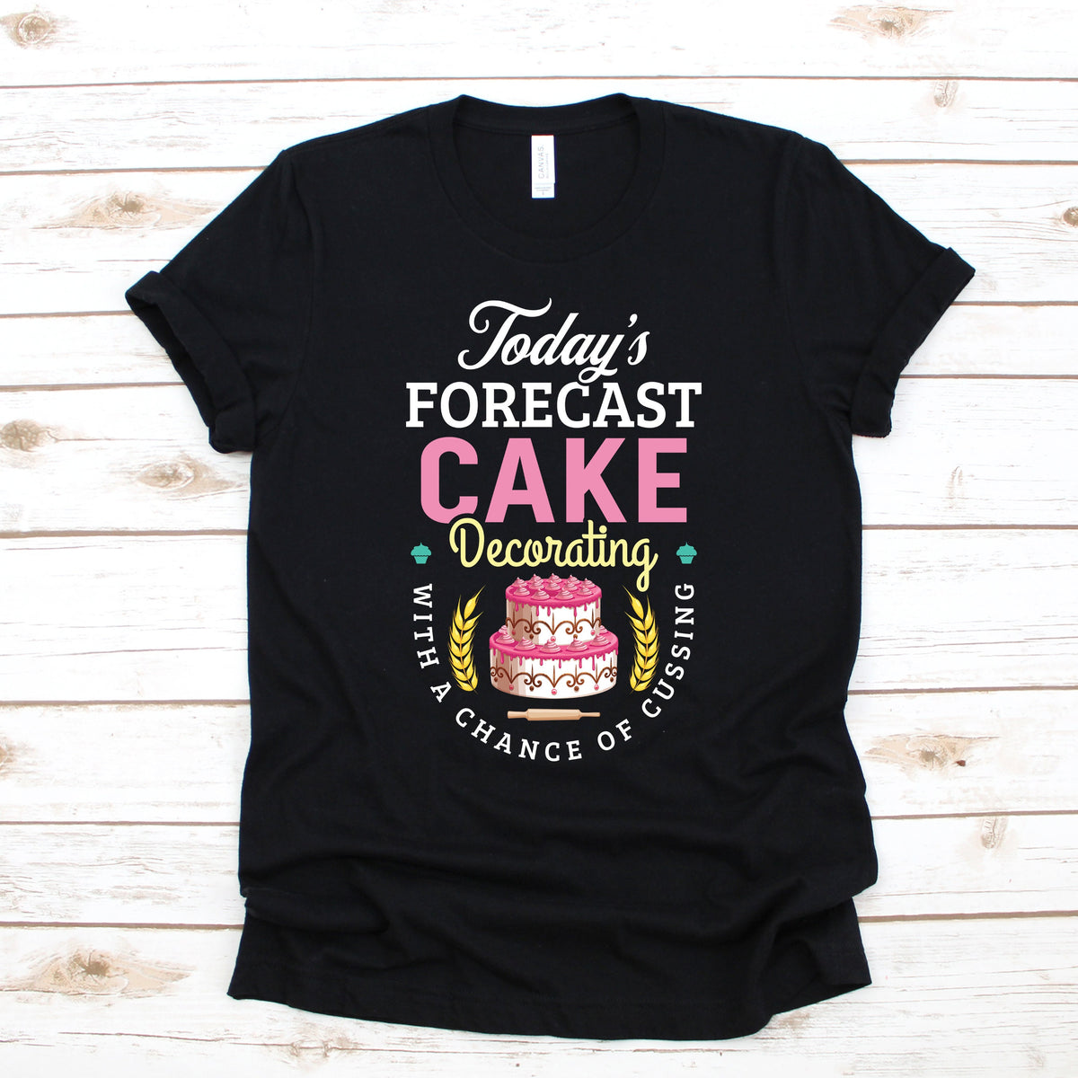 Cake Decorator TShirt Funny Cake Decorating Hoodie Women39s Tee Kids Tee Sweatshirt Long Sleeve Tank Top Hoodie – Premium Graphic · Great Gift For Fans