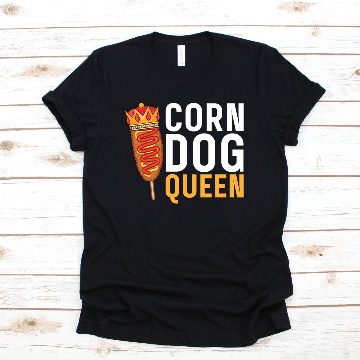 Corn Dog Queen TShirt Hoodie Women39s Tee Kids Tee Long Sleeve Tank Top Sweatshirt Hoodie – Fan Favorite · Great Gift For Fans