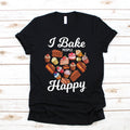 I Bake People Happy TShirt Funny Baking Hoodie Women39s Tee Kids Shirt Long Sleeve Tank Top Sweatshirt Hoodie – Fan Favorite · Must-Have Style
