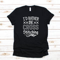 Rather Be Cross Stitching TShirt Hoodie Women39s Tee Kids Tee Long Sleeve Tank Top Sweatshirt Hoodie – Cozy Vibes · Top Pick For Any Outfit