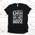 First Home Queen TShirt Women39s Tee Hoodie Long Sleeve Tank Top Homeowner Apparel Hoodie – Fan Favorite · Perfect For Daily Wear