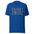 Smoke t shirt Bring the smoke When you are the smoke Gift for him Graphic Tee – Everyday Comfort · Trending Graphic Apparel
