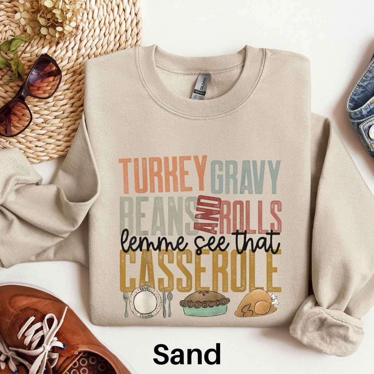 Turkey Gravy Beans and Rolls Let Me See That Casserole Sweatshirt Thanksgiving Dinner Sweater Thanksgiving Sweatshirt Fall Favorites Shirt Sweatshirt – Warm & Stylish · Great Gift For Fans