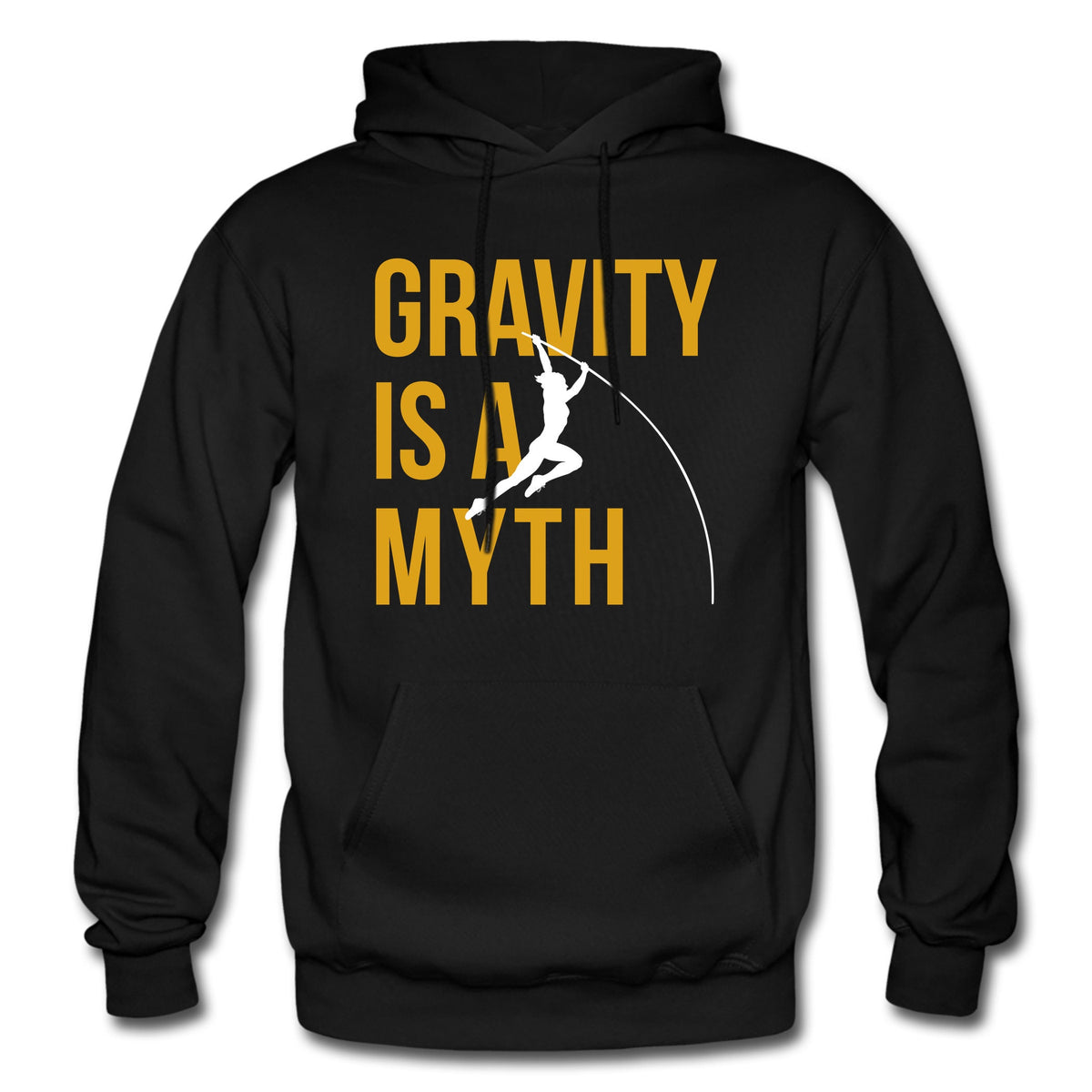 Pole Vault Hoodie Pole Vault Gift Gravity Hoodie Gravity Gift Athlete Hoodie Athlete Gift Sports Hoodie Track and Field OH1339 Hoodie – Soft Feel · Trending Graphic Apparel