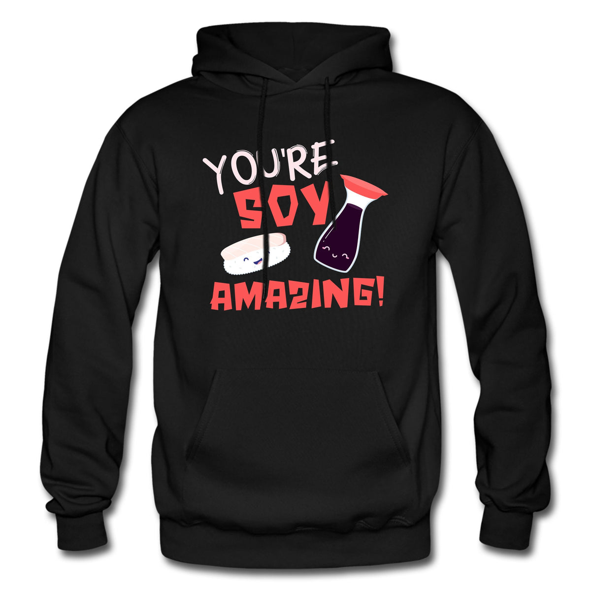 Soy Lover Hoodie Soy Sauce Sweatshirt Soy Sauce Gift Foodie Hoodie Food Lover Gift Foodie Sweatshirt Asian Food Gift OH2332 Hoodie – Aesthetic Look · Great Gift For Fans