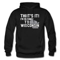 Wisconsin Hoodie Wisconsin Gift Moving Hoodie Funny Moving Gift State Hoodie State Gift Midwest Hoodie Midwest Sweatshirt OH2330 Hoodie – Soft Feel · Top Pick For Any Outfit