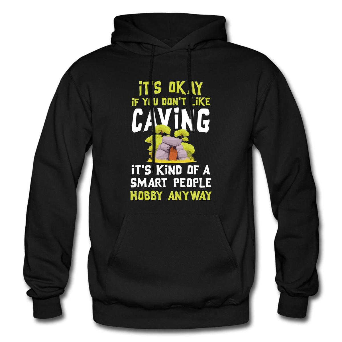 Caving Hoodie Cave Explorer Gift Caving Gift Spelunking Hoodie Outdoor Sport Gift Hobby Hoodie Adventure Sweatshirt Outdoor OH2188 Hoodie – Fan Favorite · Must-Have Style