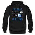 Greek Hoodie Greek Gift Greece Hoodie Greece Gift Greek Pride Loud Greek Hoodie I39m Greek Sweatshirt Greek Yelling Hoodie OH1381 Hoodie – Feel-Good Design · Must-Have Style