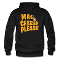 Mac Cheese Hoodie Mac Cheese Gift Comfort Food Hoodie Comfort Food Gift Cheesy Hoodie Cheese Lover Gift Pasta Lover Hoodie OH2155 Hoodie – Cozy Vibes · High-Quality Print