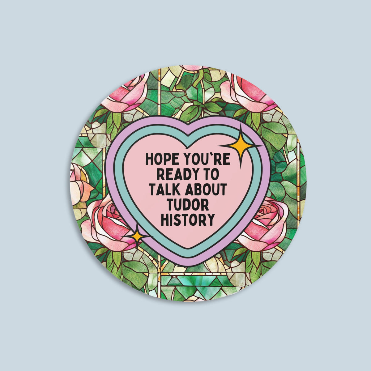 Floral Tudor History Sticker History Teacher English History Professor Social Studies Gift British History Whimsigoth Sticker with Roses Graphic Tee – Soft Feel · Great Gift For Fans