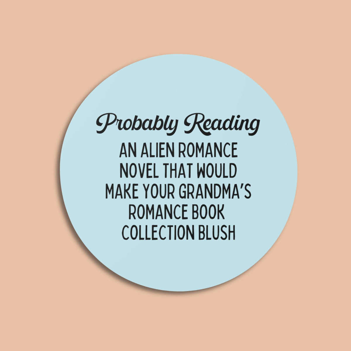 Funny Book Lover Sticker for Romance Reader Silly Alien Romance Sticker Cute Bookish Gift for Bookworm Who Loves Science Fiction Books Graphic Tee – Cozy Vibes · Trending Graphic Apparel