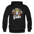 Yaks Hoodie Yaks Gift Yak Lover Hoodie Yak Lover Gift Yak Apparel Gift For Yak Enthusiast Yak Fan Hoodie Yak Fan Gift Animal OH1397 Hoodie – Premium Graphic · Trending Graphic Apparel