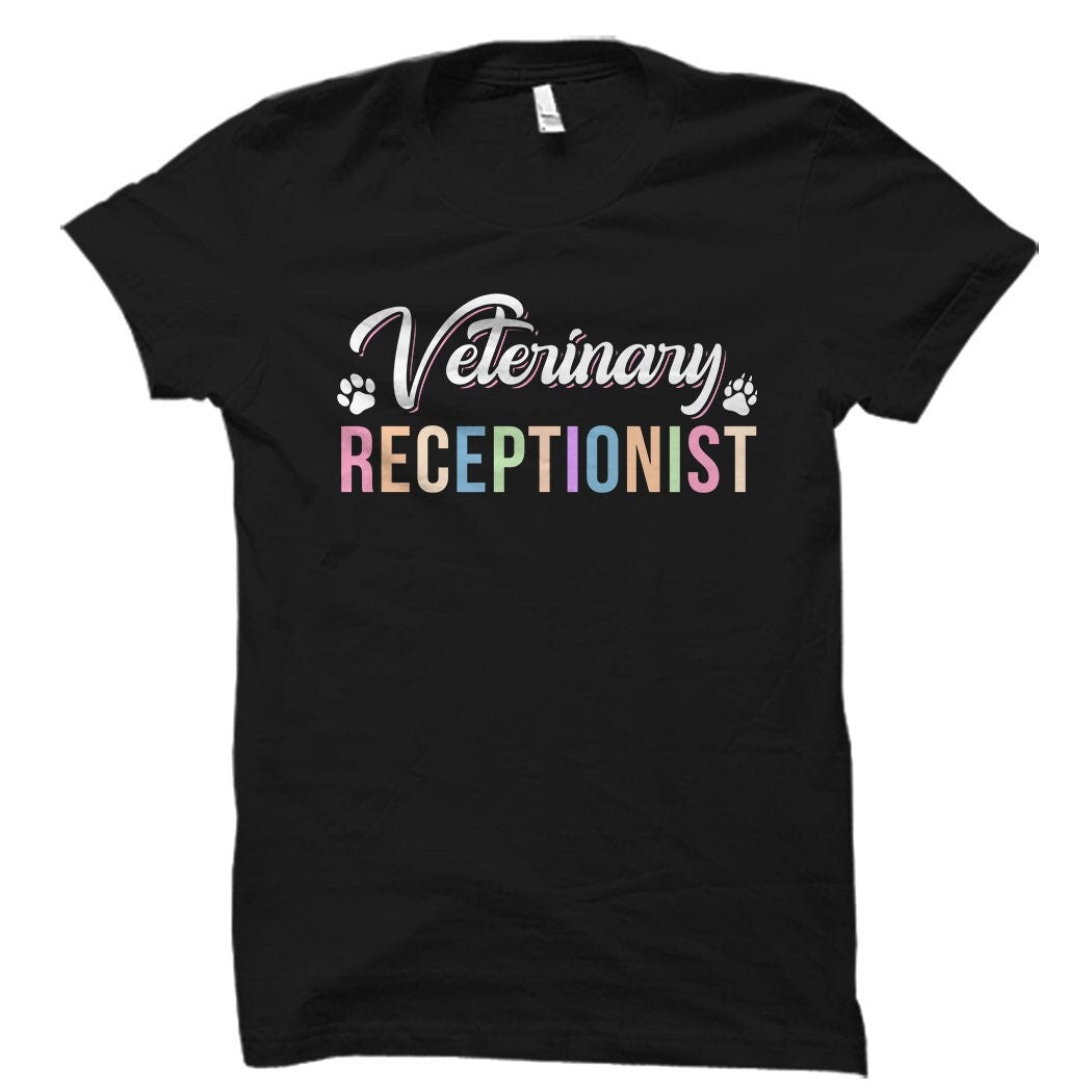 Veterinary Shirt Veterinary Gift Receptionist Shirt Receptionist Gift Vet Shirt Vet Gift Vet Receptionist Shirt Animal Care OS5541 Graphic Tee – Easygoing Wear · Trending Graphic Apparel