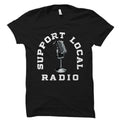 Radio Shirt Radio Gift Broadcaster Shirt Broadcaster Gift Local Radio Shirt Local Radio Support Radio Lover Gift Media Shirt OS5361 Graphic Tee – Easygoing Wear · Great Gift For Fans