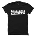 Personal Assistant Shirt Personal Assistant Gift Assistant Shirt Professional Assistant Office Worker Gift Secretary Shirt OS5494 Graphic Tee – Fan Favorite · Great Gift For Fans