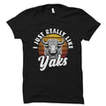Yak Shirt Yaks Gift Yak Lover Shirt Yak Lover Gift Animal Shirt Yak Tshirt Funny Yak Shirt I Like Yaks Shirt Wildlife Shirt OS5365 Graphic Tee – Bold Style · Perfect For Daily Wear