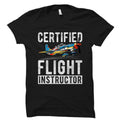 Flight Instructor Shirt Flight Instructor Gift Pilot Shirt Pilot Gift Aviation Shirt Aviation Gift Flight School Shirt OS5521 Graphic Tee – Soft Feel · Must-Have Style